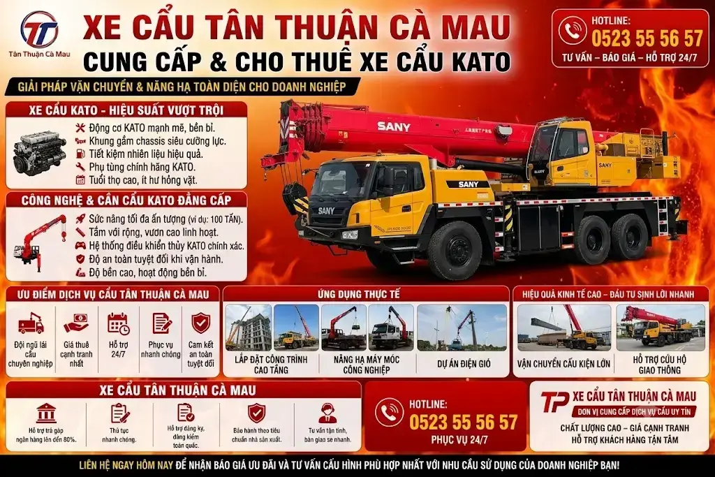 Dịch Vụ Cho Thuê Xe Cẩu KaTo Xe Cẩu Tự Hành Tân Thuận Cà Mau